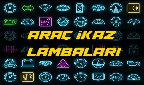 İkaz Işıkları ve Anlamları
