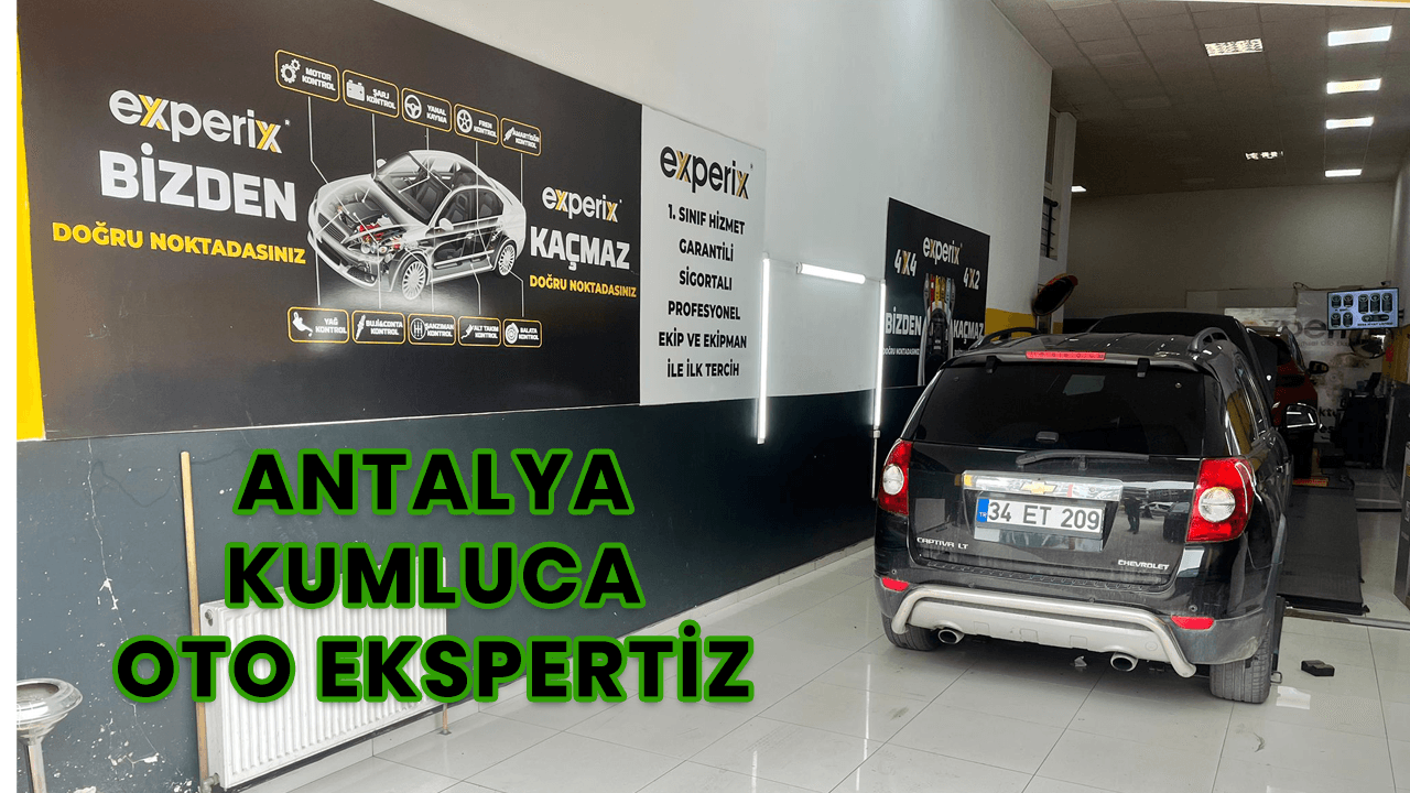Antalya Kumluca Oto Ekspertiz | Experix